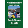 Ndebele History and Culture: South African People