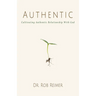 Authentic: Cultivating Authentic Relationship with God