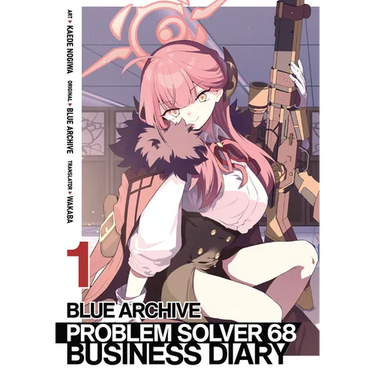 Blue Archive: Problem Solver 68 Business Diary Vol. 1