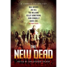 New Dead: A Zombie Anthology