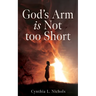 God's Arm is Not too Short