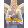 Minimus: An Angel Among the Angels