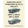 Mercedes-Benz 280sl, 280sel, 280s & 280se Models 1968-1972 Workshop Manual