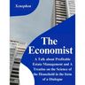 The Economist: A Talk about Profitable Estate Management and A Treatise on the Science of the Household in the form of a Dialogue