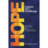 HOPE Cancer as a Challenge: Scientific Discoveries And New Insights-A Source Of Hope