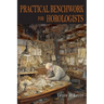 Practical Benchwork for Horologists