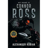 My Name is Connor Ross