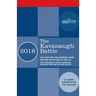 The Kavanaugh Battle: The Fight for the Supreme Court and for the Future of the U.S. with speeches by Judge Kavanaugh, Christine Ford and Senator Coll