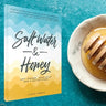 Salt Water and Honey: Lost Dreams, Good Grief and a Better Story