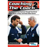 Coaching the Coach 2 - Soccer Coach Development Through Functional Practices, Phase of Plays and Small Sided Games