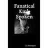 Fanatical Kink Spoken