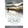 Coming Home: A Love Story