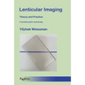 Lenticular Imaging: Theory and Practice