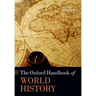 The Oxford Handbook of World History