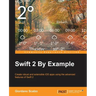 Swift 2 by Example