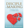 Disciple-Making: Connecting to Community