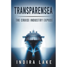 Transparensea: The Cruise Industry Exposé