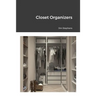 Closet Organizers