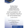 Displacement of the Hazara People of Afghanistan: Complex Histories