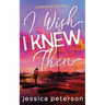 I Wish I Knew Then