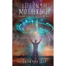Life on the Mothership - Pleiadian Perspective on Ascension Book 2