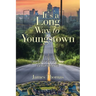 It's a Long Way to Youngstown: The Things You Do for Love