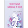 The First Womb Transplant in the Uk