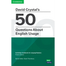 David Crystal's 50 Questions about English Usage Pocket Editions: Cambridge Handbooks for Language Teachers Pocket Editions
