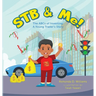 STB & Me!: The ABCs of Investing: A Young Trader's Story