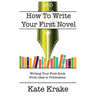 How To Write Your First Novel