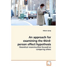 An approach for examining the third-person effect hypothesis
