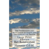 The Veneration and Invocation of Saints and the Efficacy of Prayer: Large Print Edition