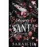 Slaying for Santa: a dark enemies-to-lovers single dad age gap Christmas romance