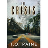 The Crisis: A Thriller