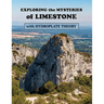 Exploring the Mysteries of Limestone with Hydroplate Theory