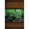 Another Day: Sabbath Poems, 2013 - 2023
