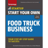 Start Your Own Food Truck Business