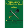 Prospector's Field-Book and Guide
