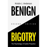 Benign Bigotry