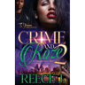 Crime And Roźe 2: A Chicago Love Story