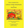 The Complete Layla and Majnun of Nizami