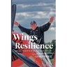 Wings of Resilience: The Ups and Downs of My 65 Years in Aviation