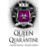 Queen of Quarantine