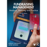 Fundraising Management: Analysis, Planning and Practice