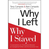 Why I Left, Why I Stayed: Conversations on Christianity Between an Evangelical Father and His Humanist Son