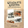 Quaday's Quotes; 70 Years on a Blue Earth River Valley Farm