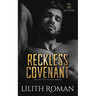 Reckless Covenant: a Second Chance Mafia Romance