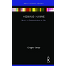 Howard Hawks: Music as Communication in Film