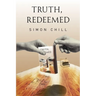 Truth, Redeemed