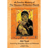 A Concise History of the Russian Orthodox Church